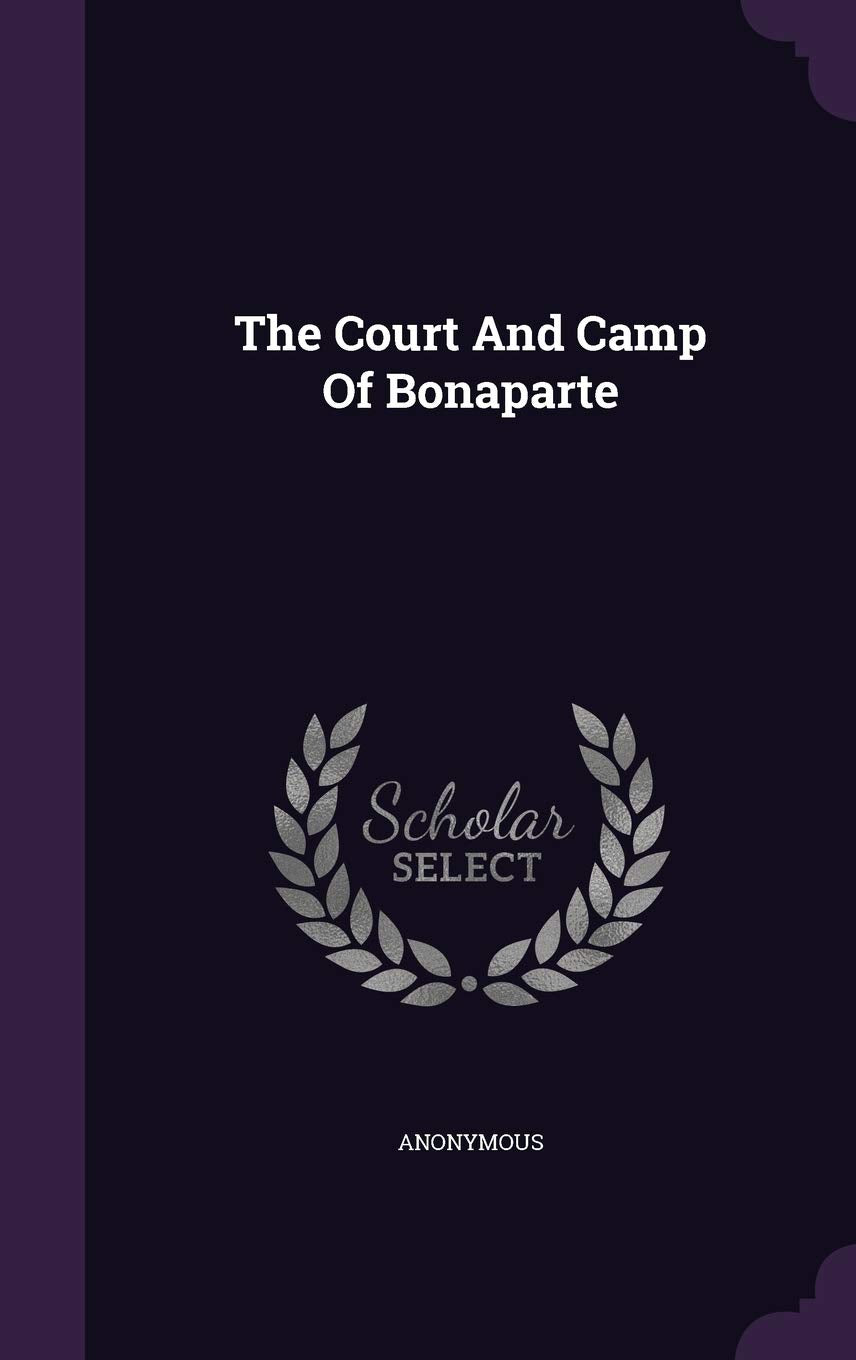 The Court and Camp of Bonaparte Contemporary literature