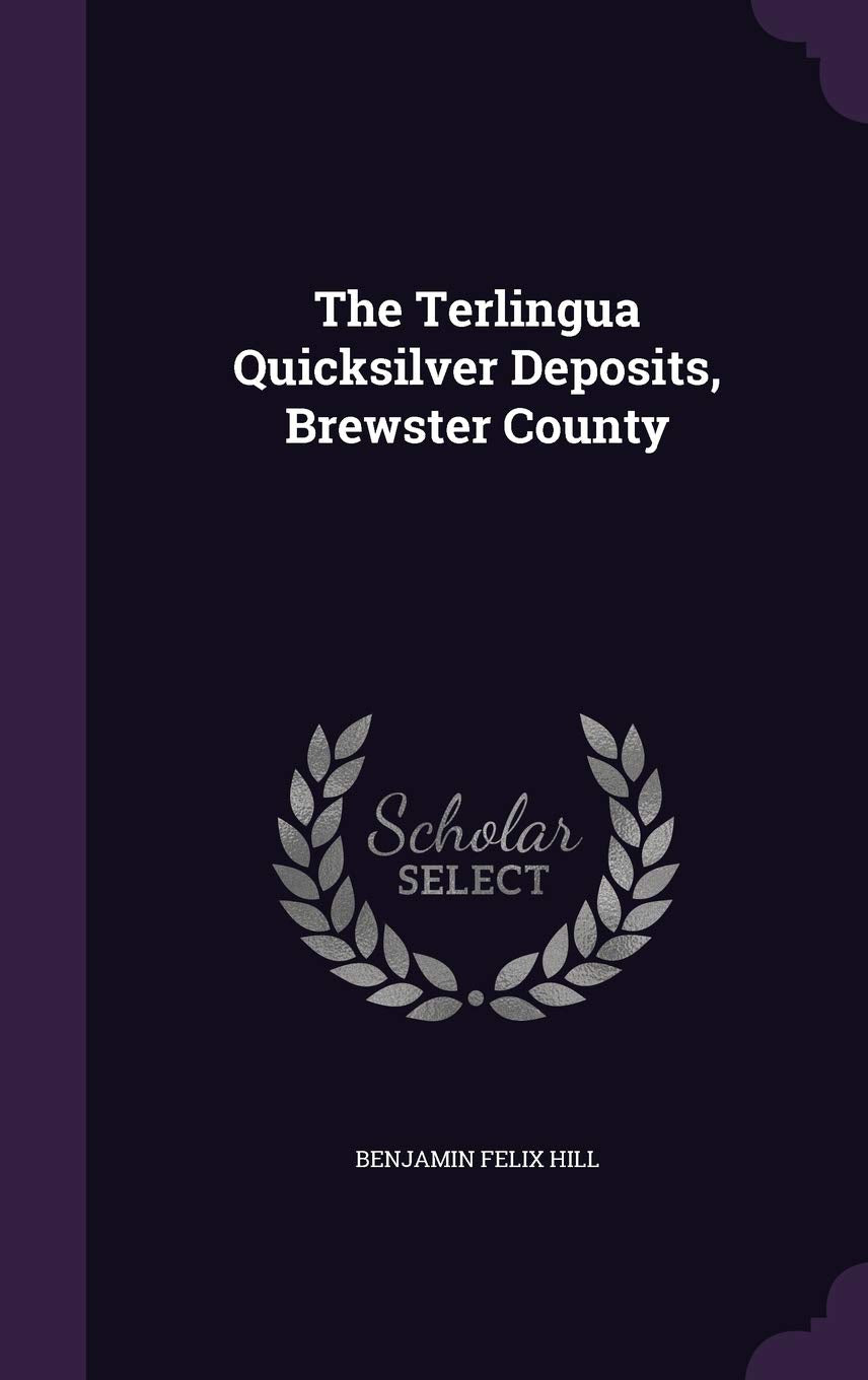 The Terlingua Quicksilver Deposits, Brewster County Politics & History