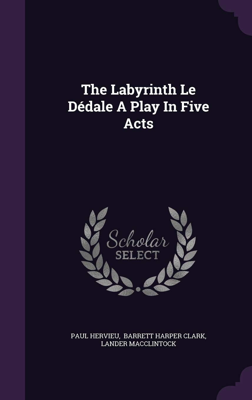 Product Image: The Labyrinth Le Dédale A Play In Five Acts