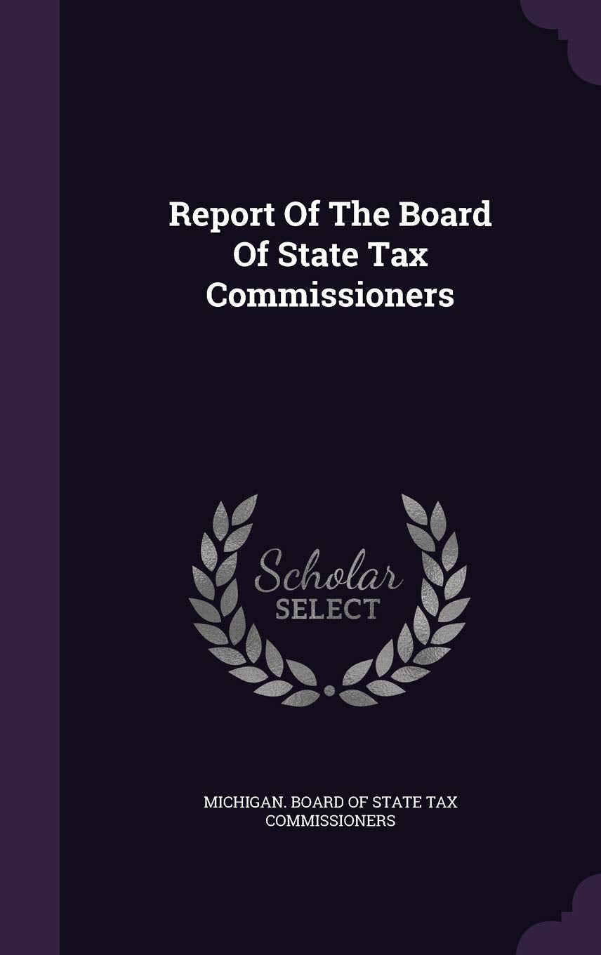 Report of the Board of State Tax Commissioners Politics & History