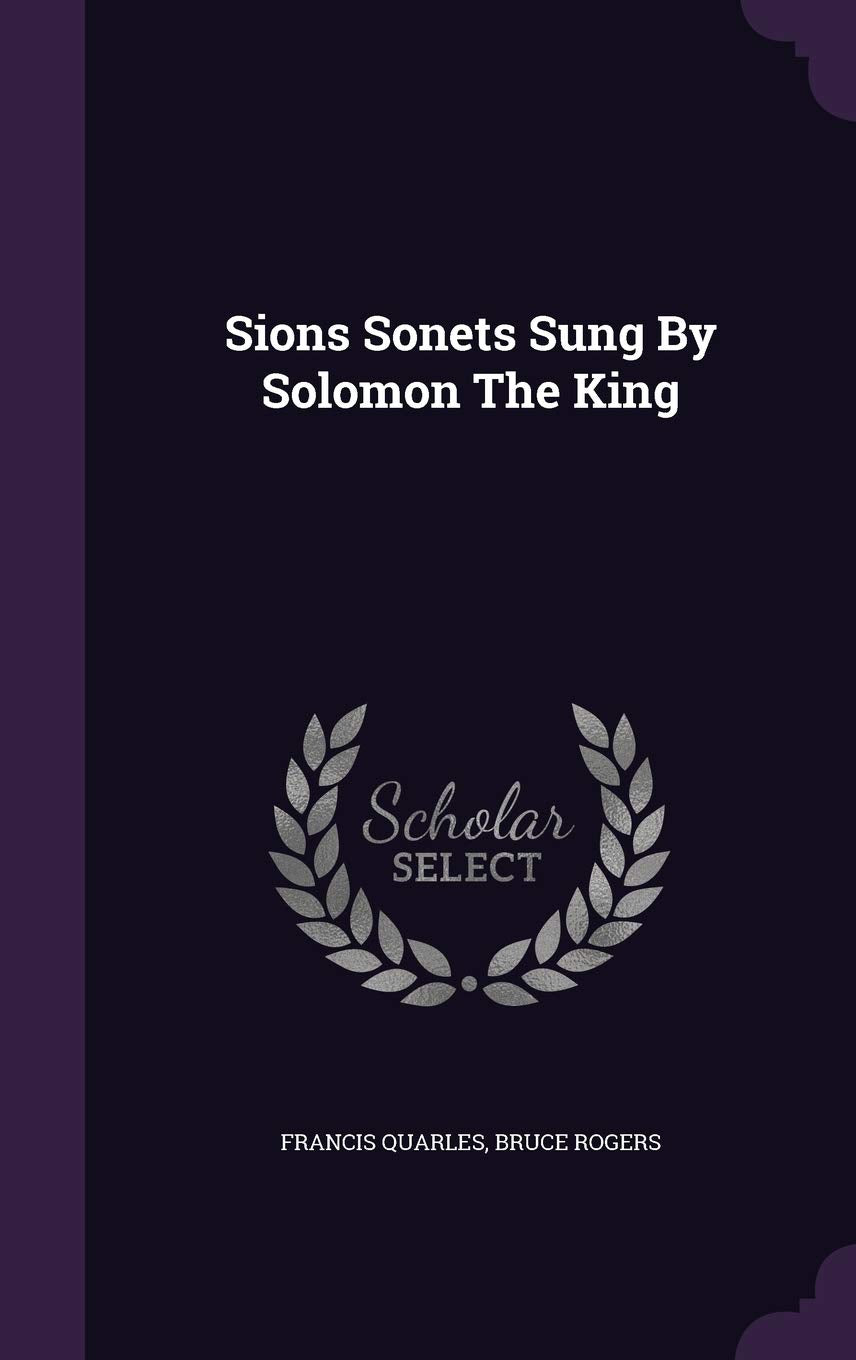 Sions Sonets Sung By Solomon The King Politics & History