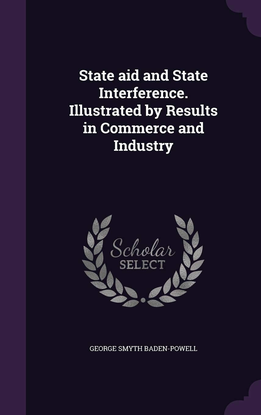 State aid and State Interference. Illustrated by Results in Commerce and Industry Business, Finance & Career