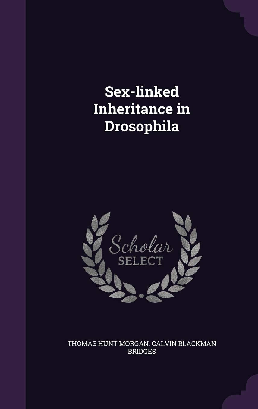 Sex-Linked Inheritance in Drosophila Natural Sciences
