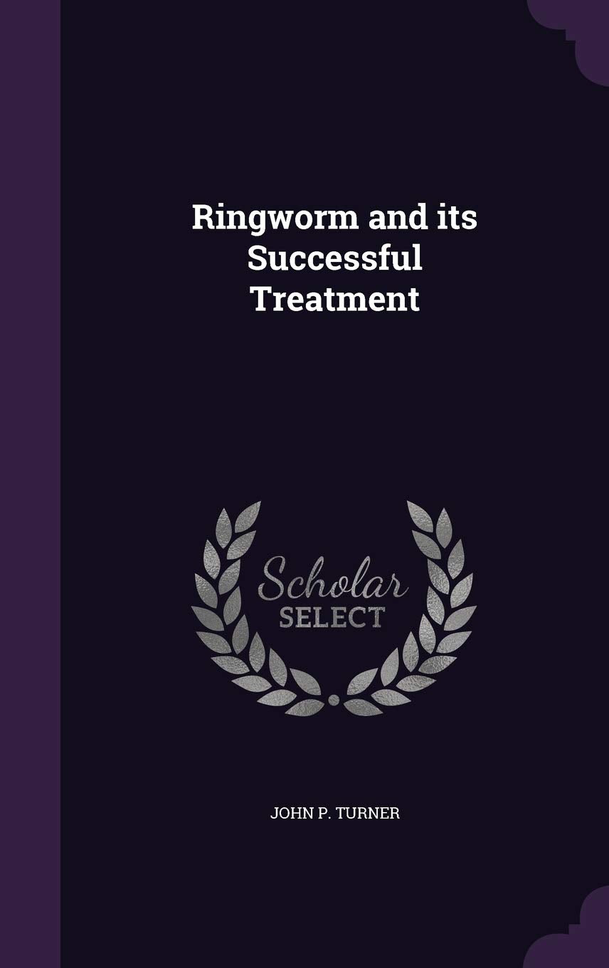 Product Image: Ringworm and Its Successful Treatment