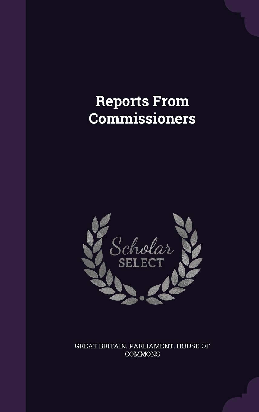 Reports from Commissioners Politics & History
