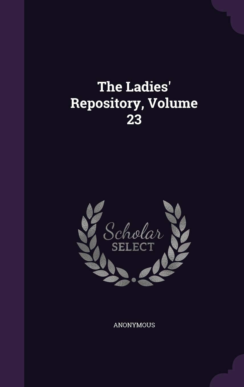 Product Image: The Ladies' Repository, Volume 23