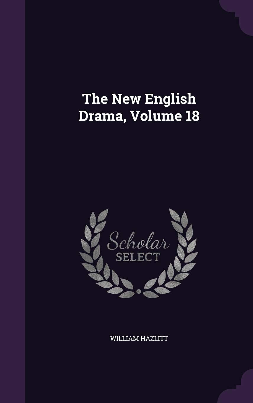 The New English Drama, Volume 18 Politics & History