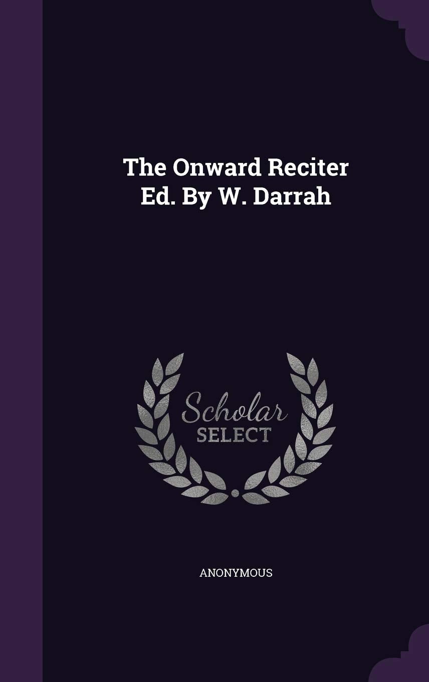Product Image: The Onward Reciter Ed. by W. Darrah