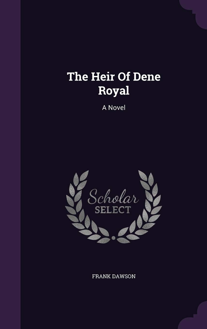 The Heir Of Dene Royal Contemporary literature