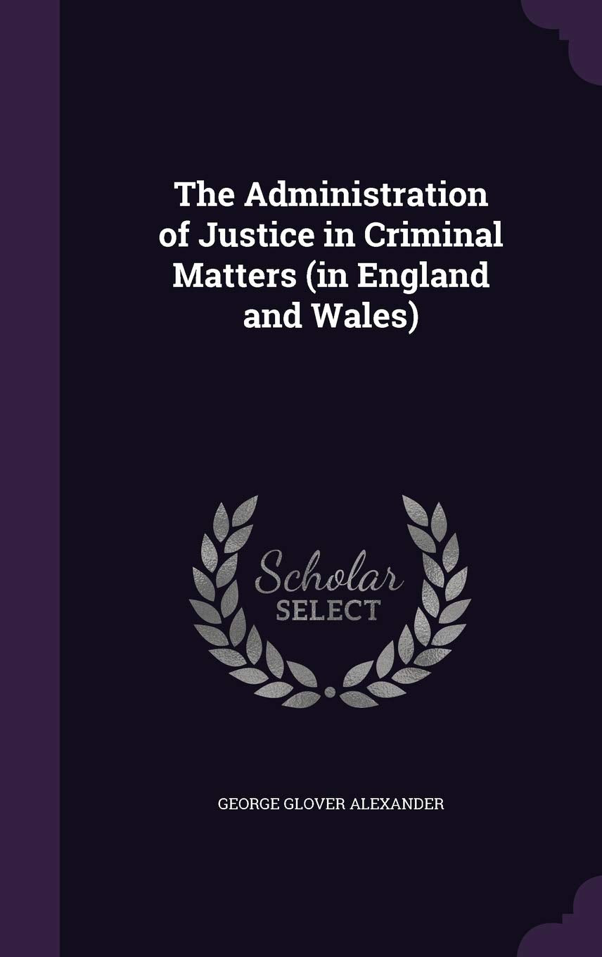 The Administration of Justice in Criminal Matters (in England and Wales) Law