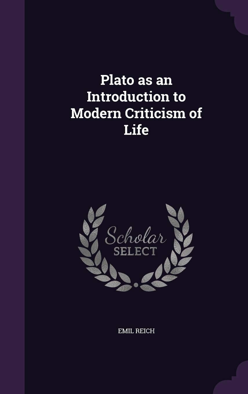 Plato as an Introduction to Modern Criticism of Life Philosophy