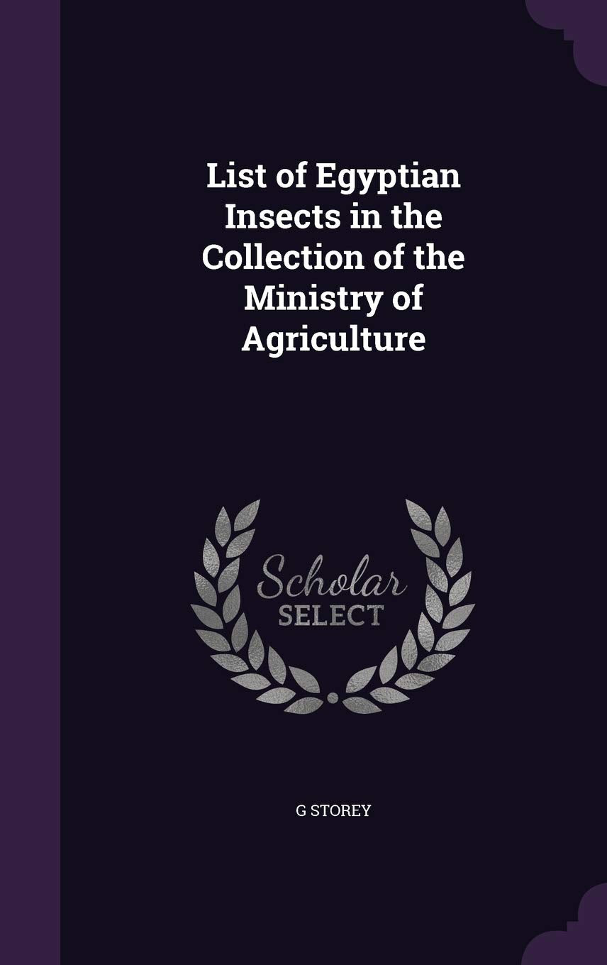 List of Egyptian Insects in the Collection of the Ministry of Agriculture Politics & History