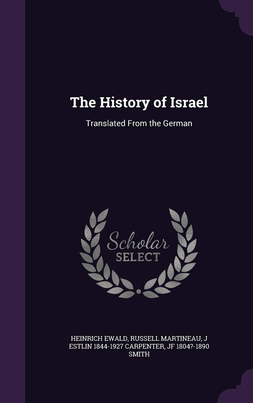 The History of Israel: Translated from the German Politics & History