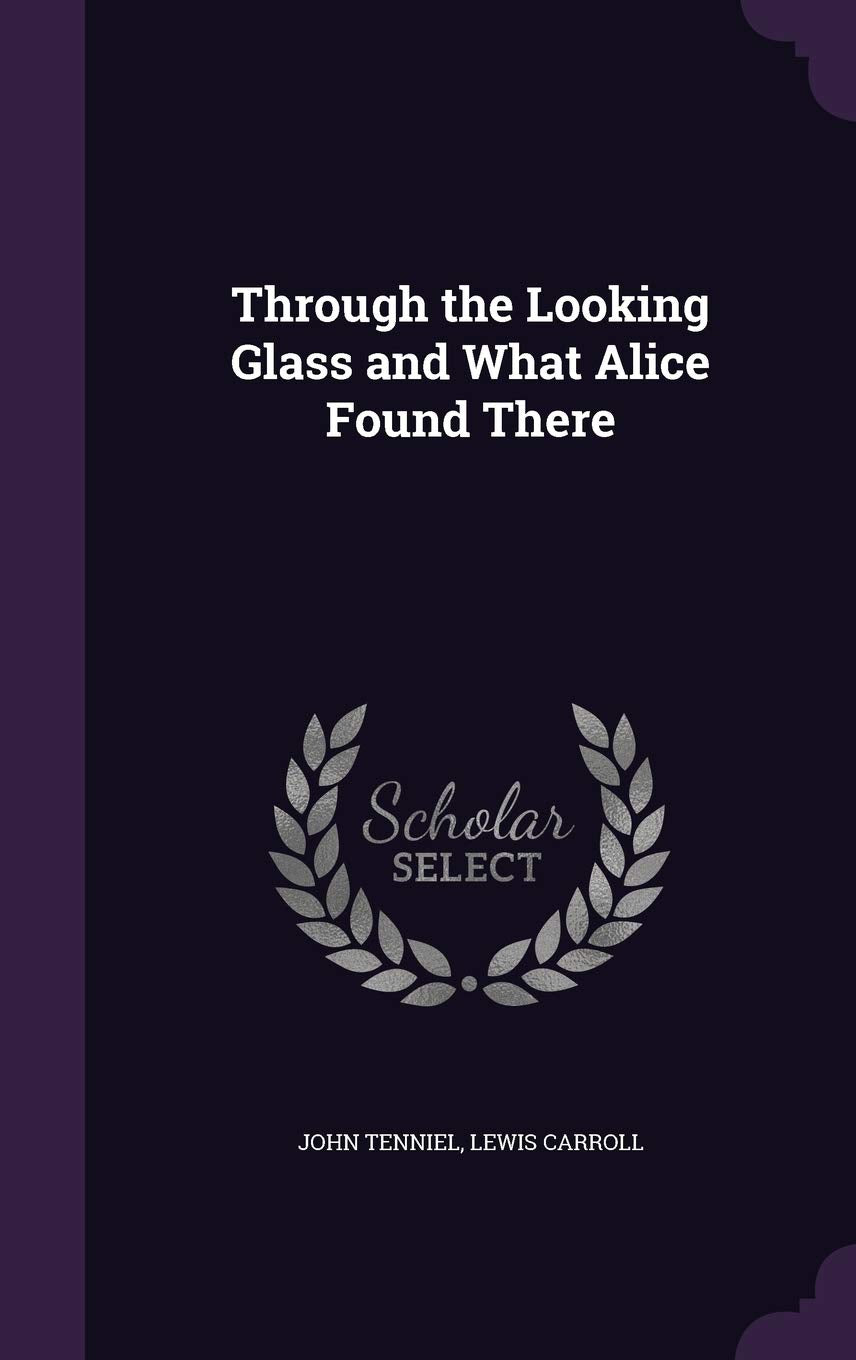 Through the Looking Glass and What Alice Found There Politics & History