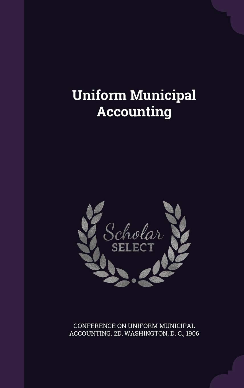Uniform Municipal Accounting Politics & History