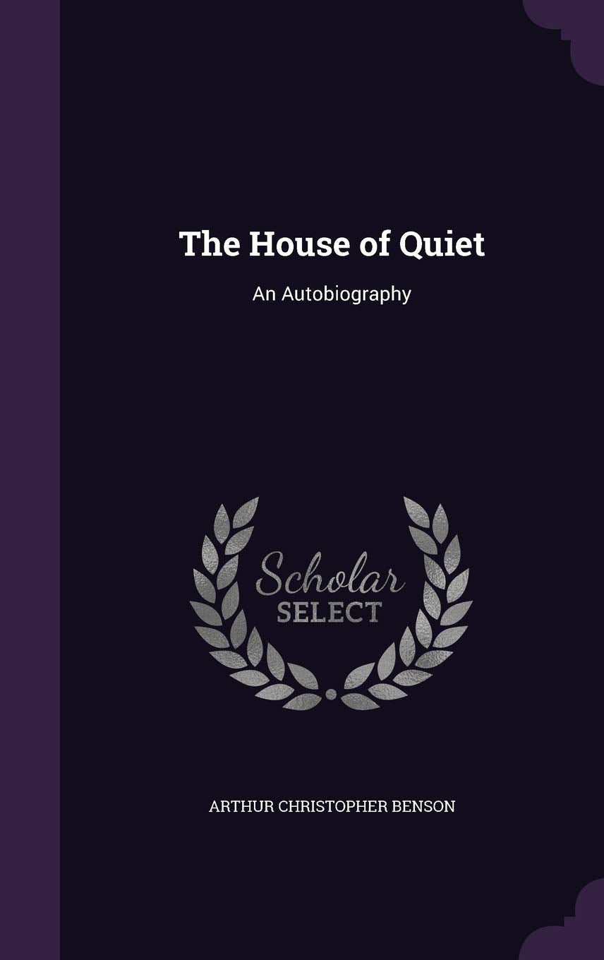 The House of Quiet: An Autobiography Contemporary literature