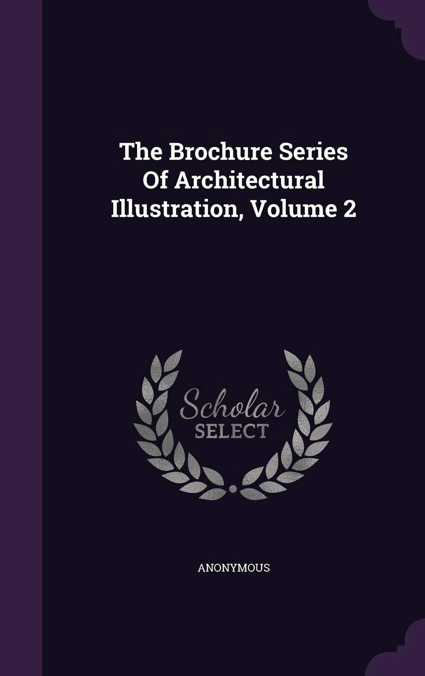 The Brochure Series Of Architectural Illustration, Volume 2 Politics & History