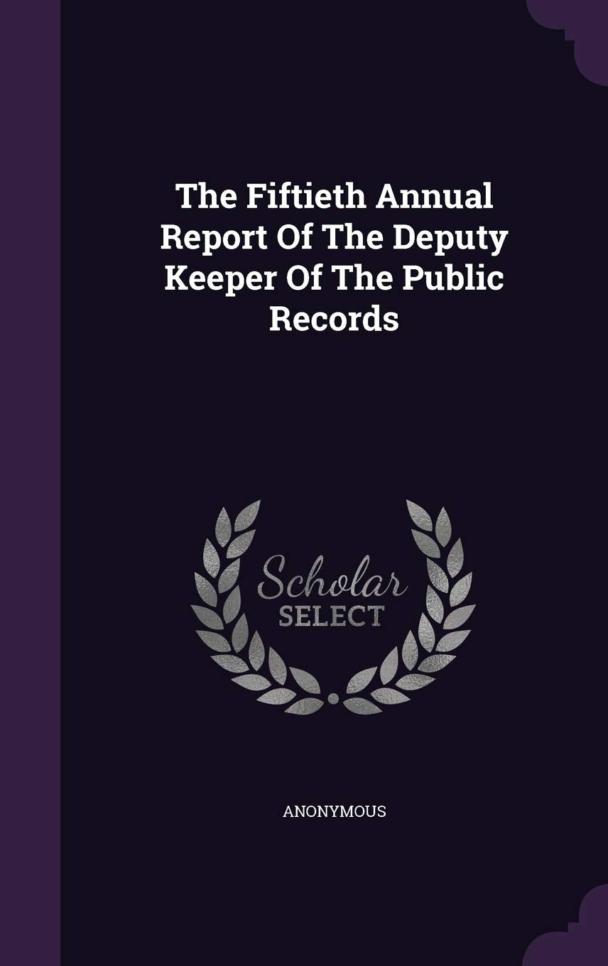 The Fiftieth Annual Report of the Deputy Keeper of the Public Records Politics & History