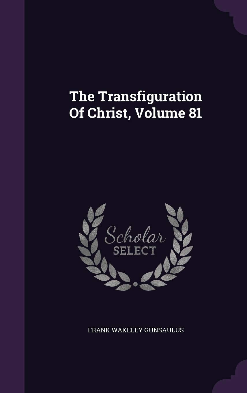 The Transfiguration Of Christ, Volume 81 Politics & History