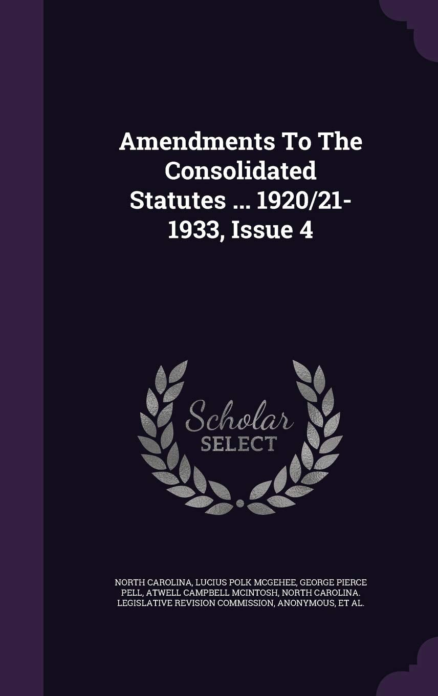 Amendments to the Consolidated Statutes ... 1920/21-1933, Issue 4 Politics & History