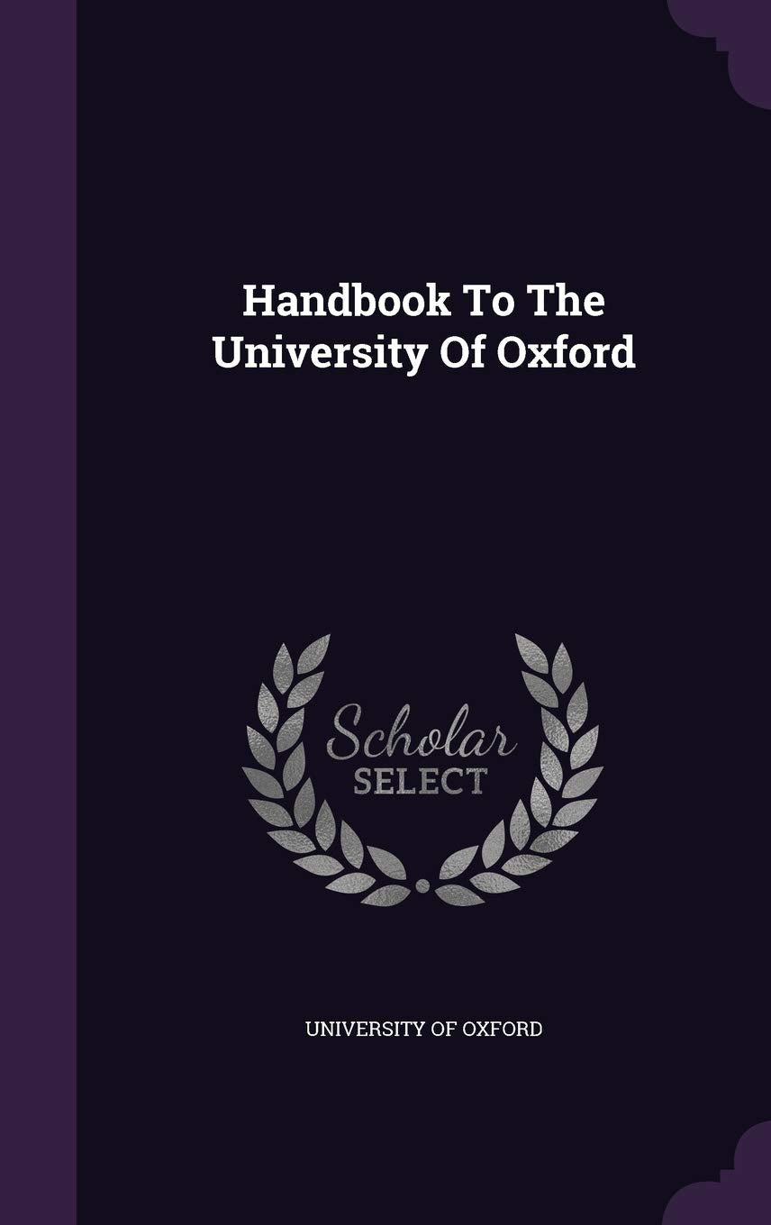 Handbook To The University Of Oxford Politics & History