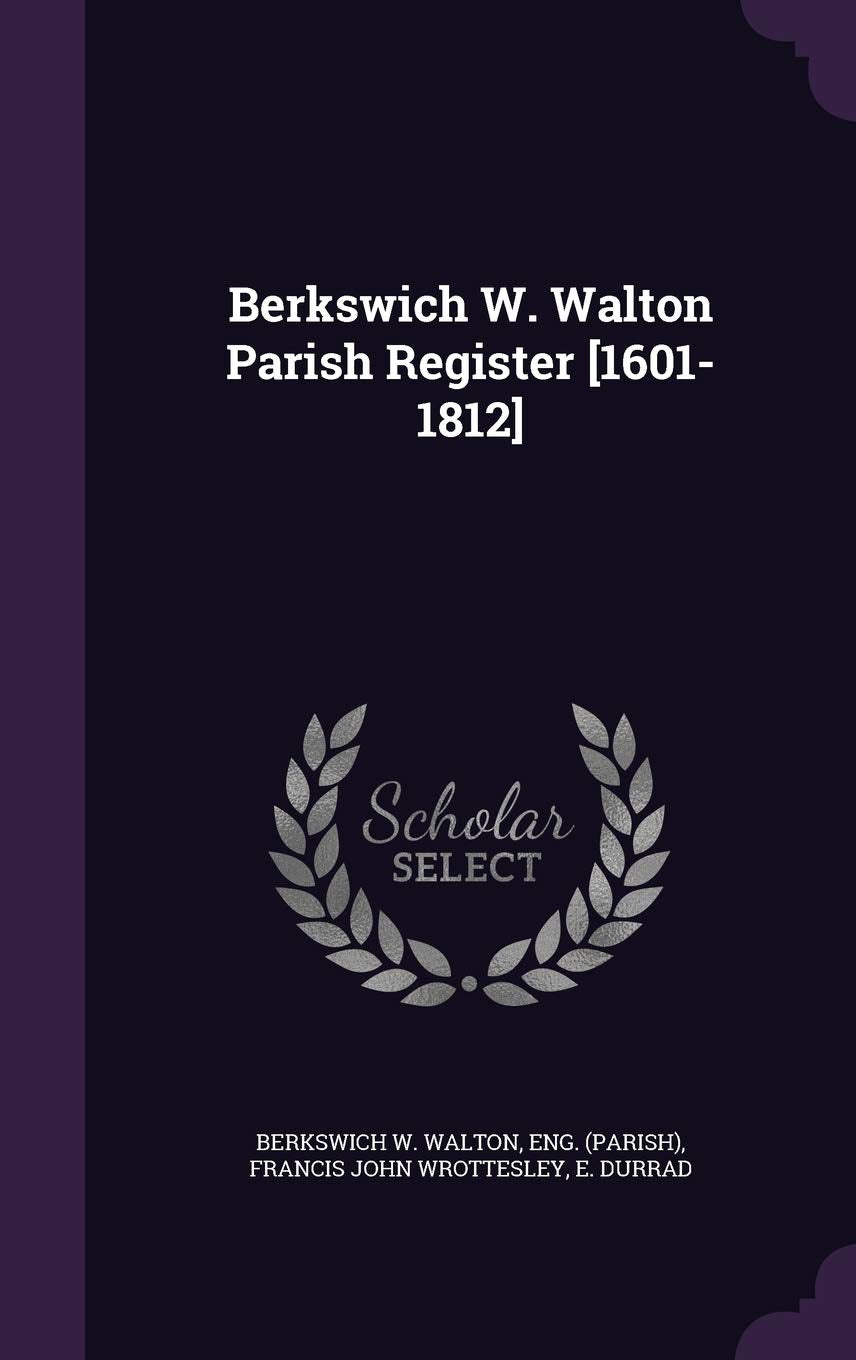 Berkswich W. Walton Parish Register Politics & History
