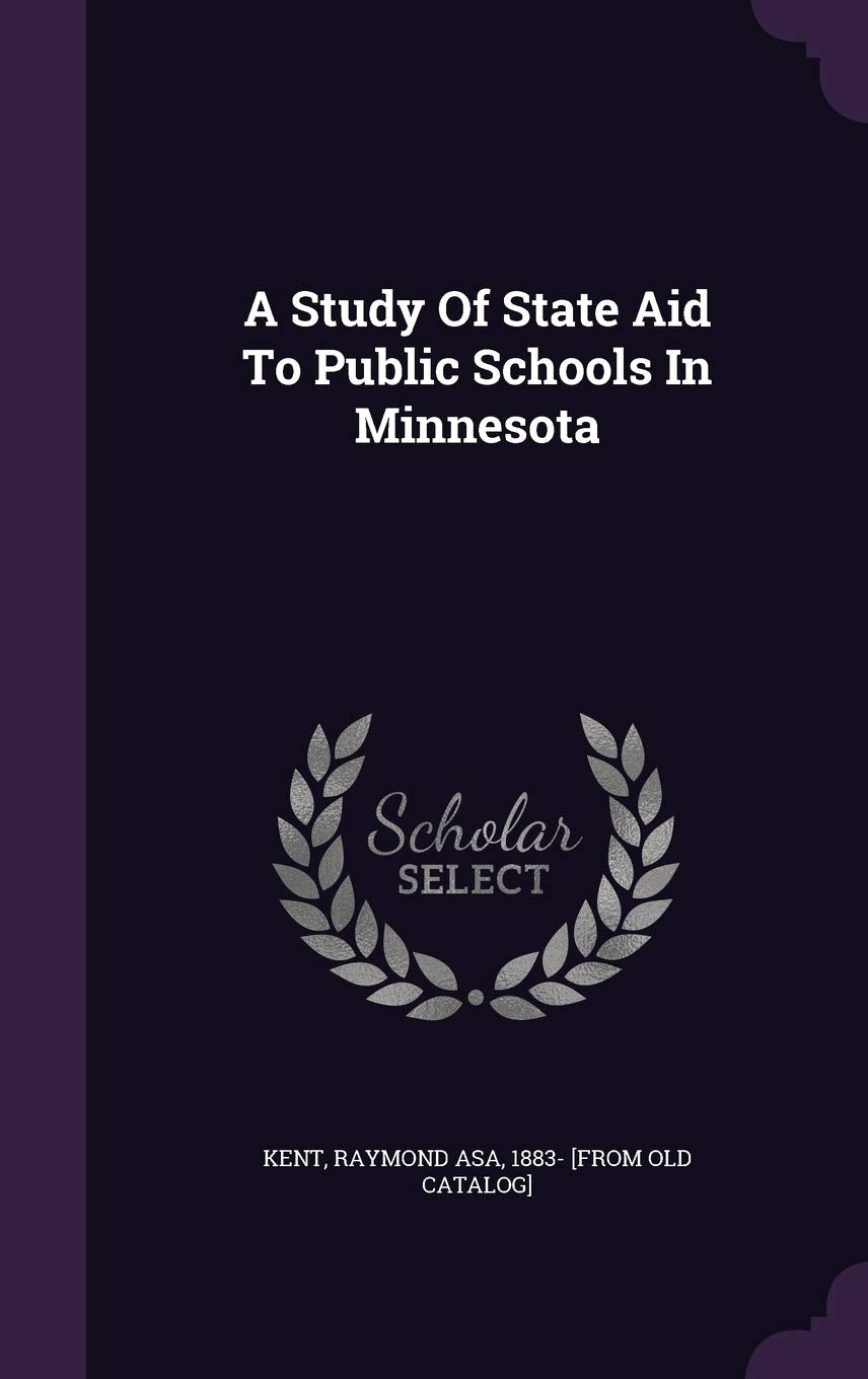 A Study Of State Aid To Public Schools In Minnesota Politics & History