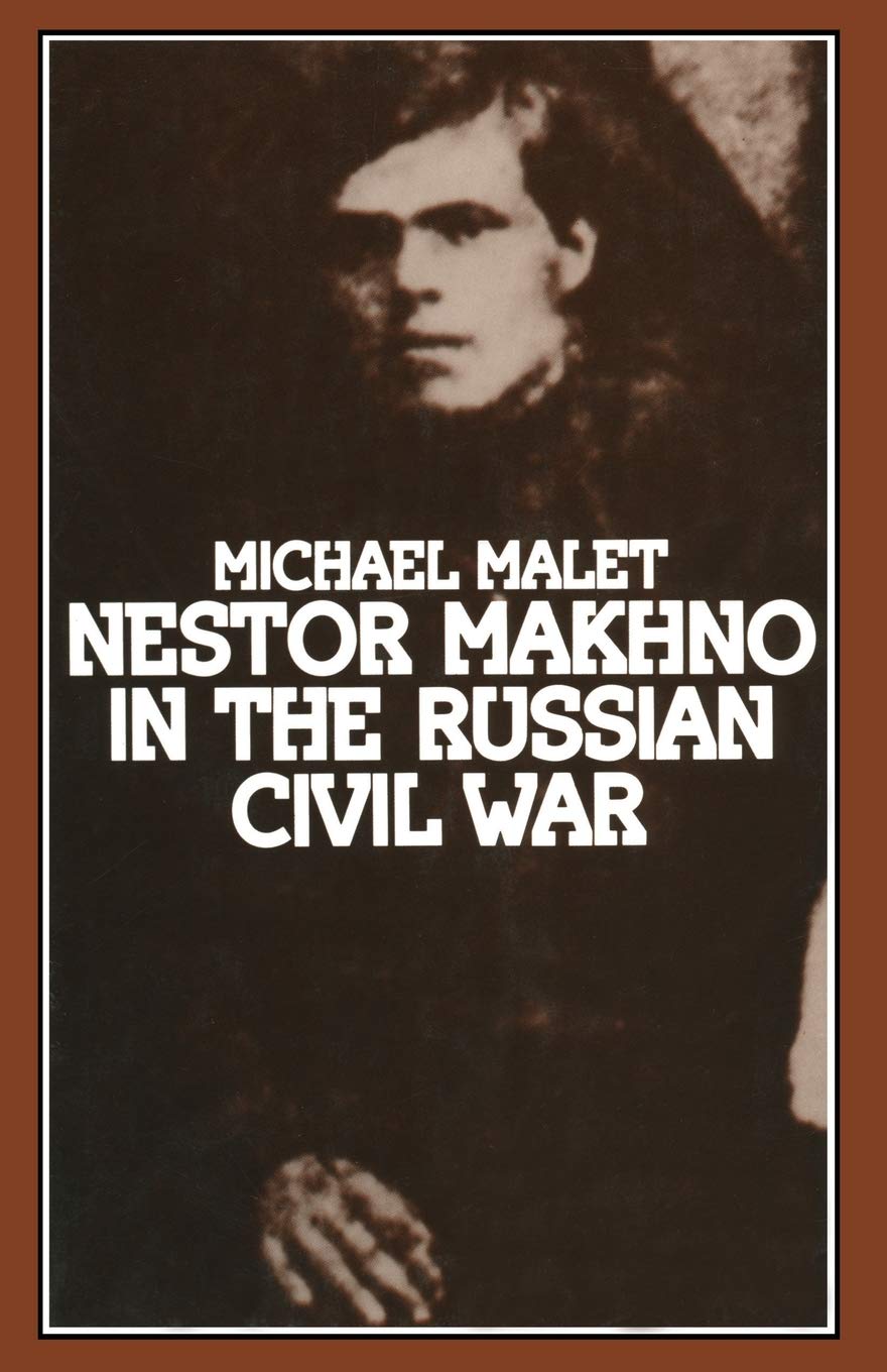 Nestor Makhno in the Russian Civil War book