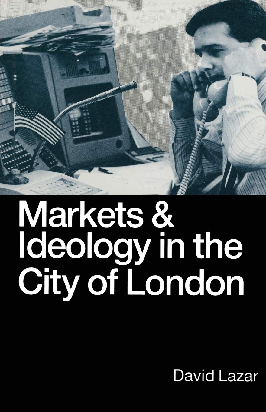 Markets and Ideology in the City of London Law