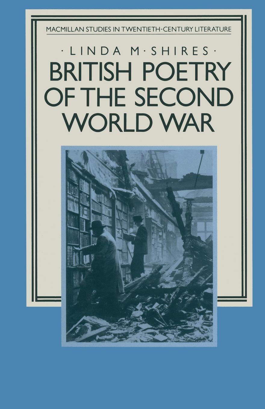 British Poetry of the Second World War (Studies in 20th Century Literature) Contemporary literature