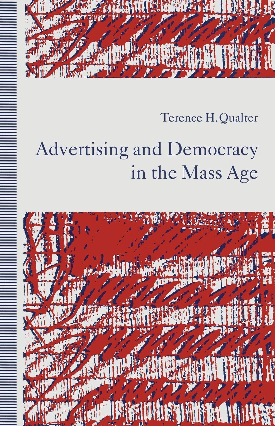 Advertising and Democracy in the Mass Age Law