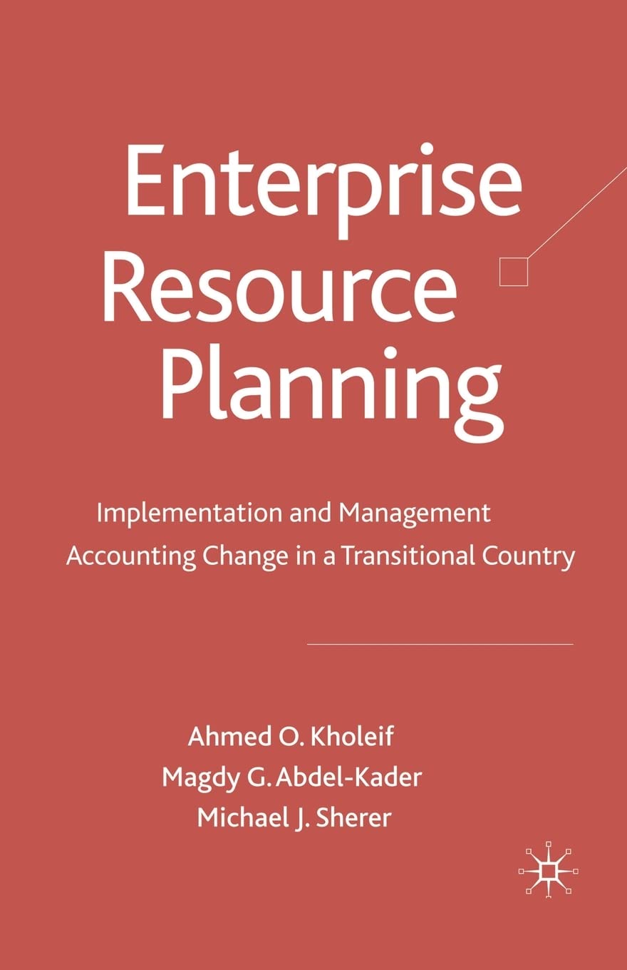 Enterprise Resource Planning: Implementation and Management Accounting Change in a Transitional Country Law