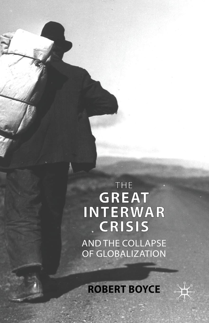The Great Interwar Crisis and the Collapse of Globalization Law