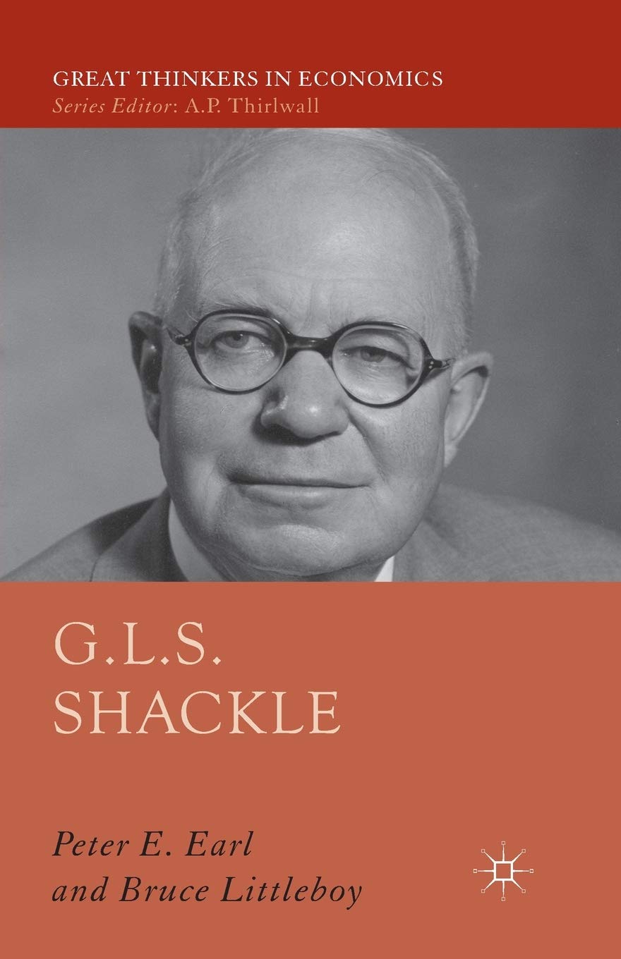 G.L.S. Shackle (Great Thinkers in Economics) Law
