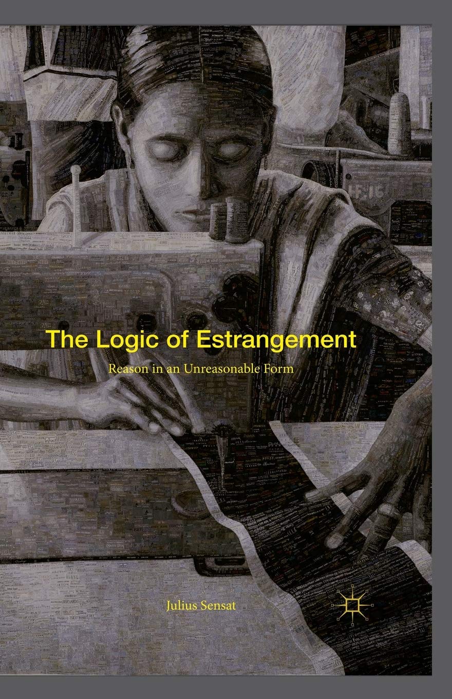 The Logic of Estrangement: Reason in an Unreasonable Form Law