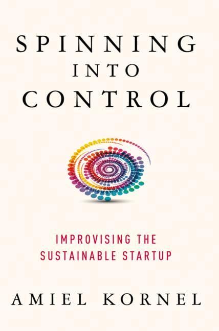 Spinning into Control: Improvising the Sustainable Startup Law