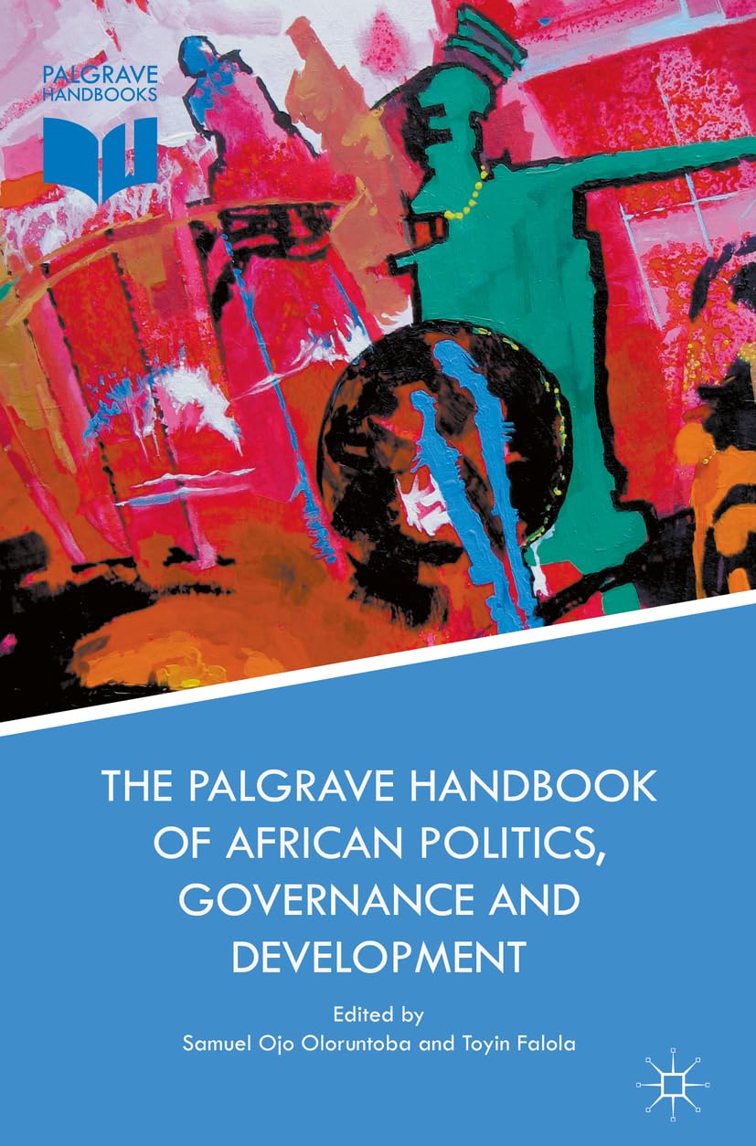 The Palgrave Handbook of African Politics, Governance and Development book