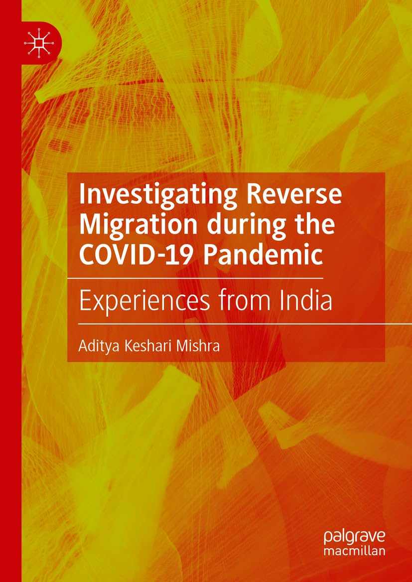 Investigating Reverse Migration during the COVID-19 Pandemic Law