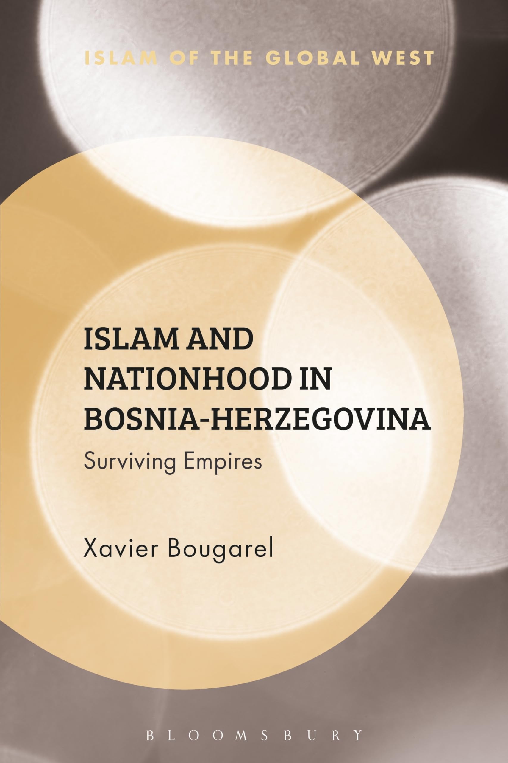 Islam and Nationhood in Bosnia-Herzegovina Religion & Esotericism