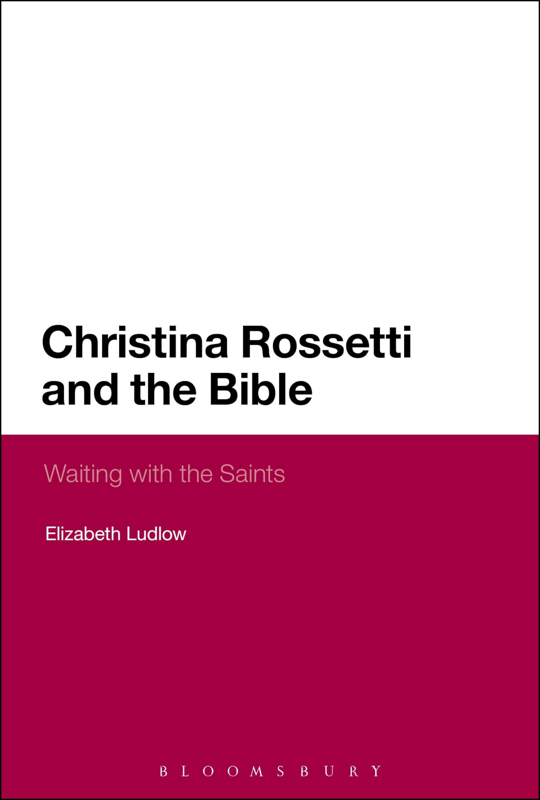 Christina Rossetti and the Bible Poetry