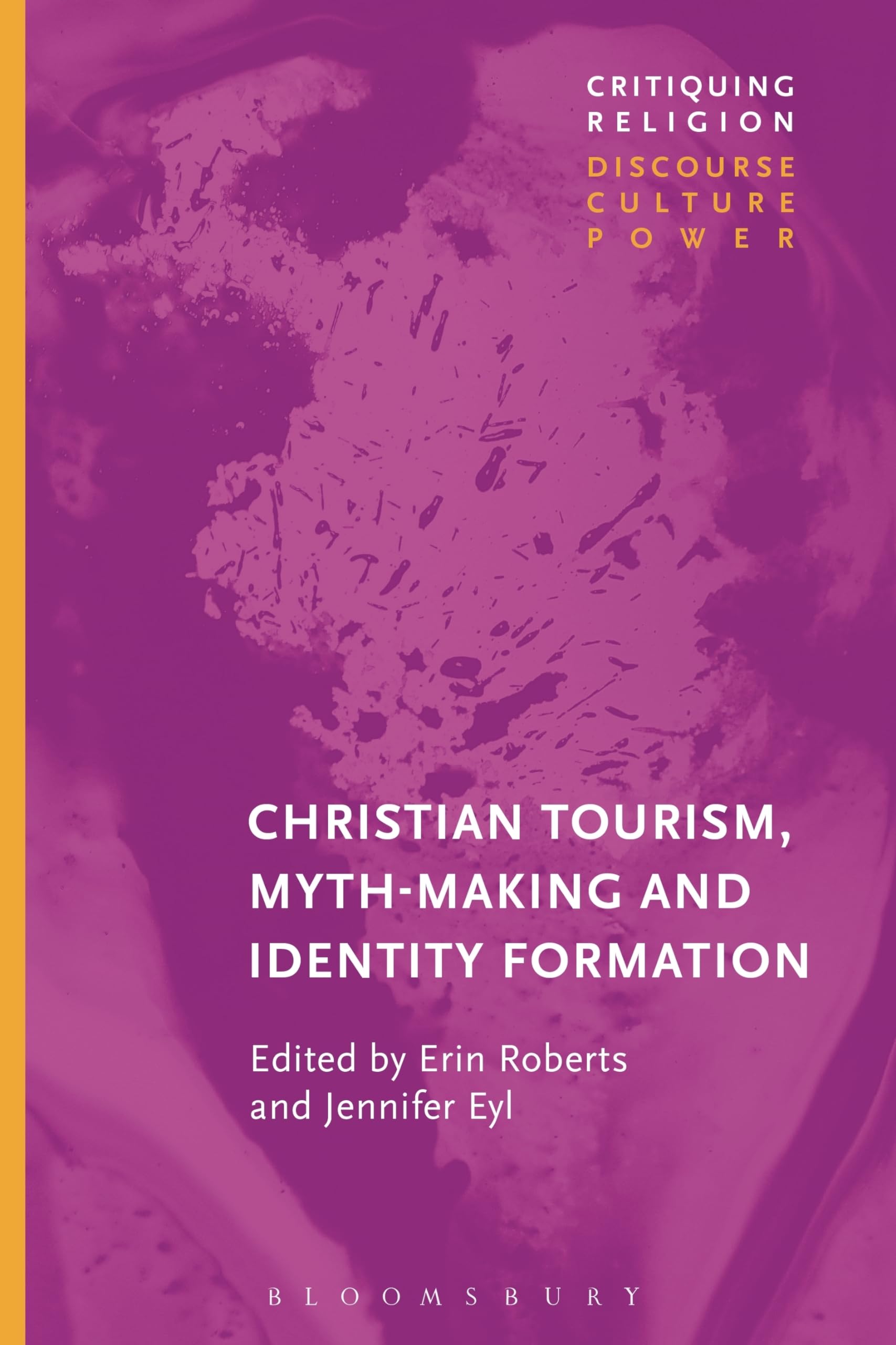 Christian Tourist Attractions, Mythmaking, and Identity Formation Books
