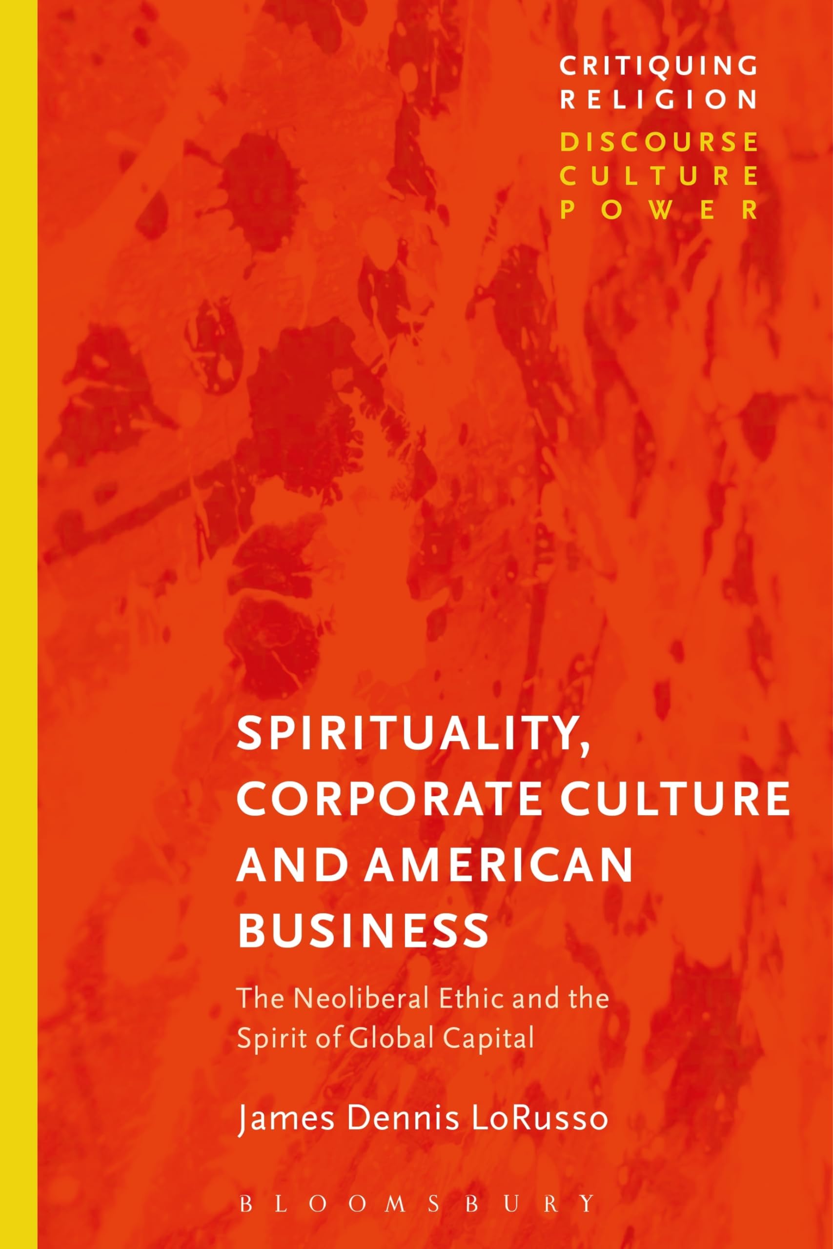 Spirituality, Corporate Culture, and American Business Law