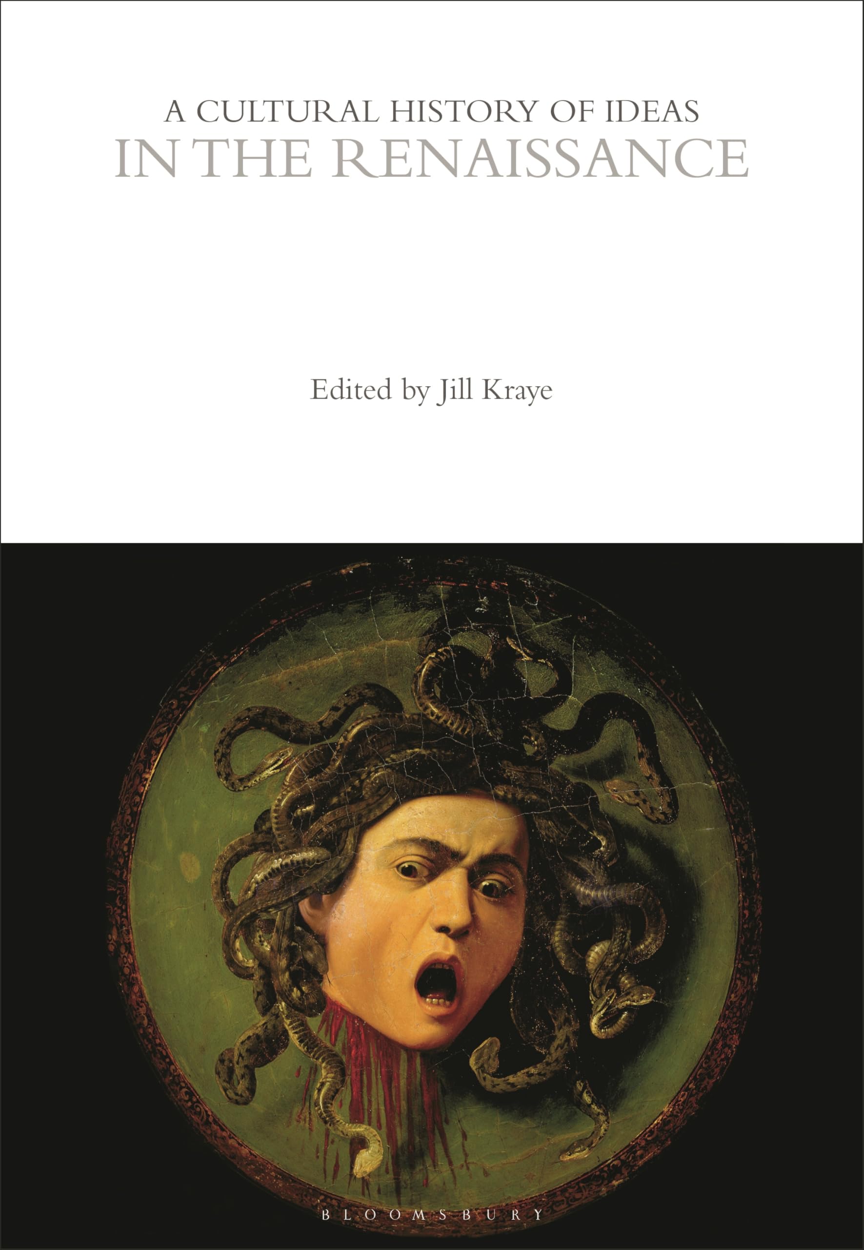A Cultural History of Ideas in the Renaissance (The Cultural Histories Series) Politics & History