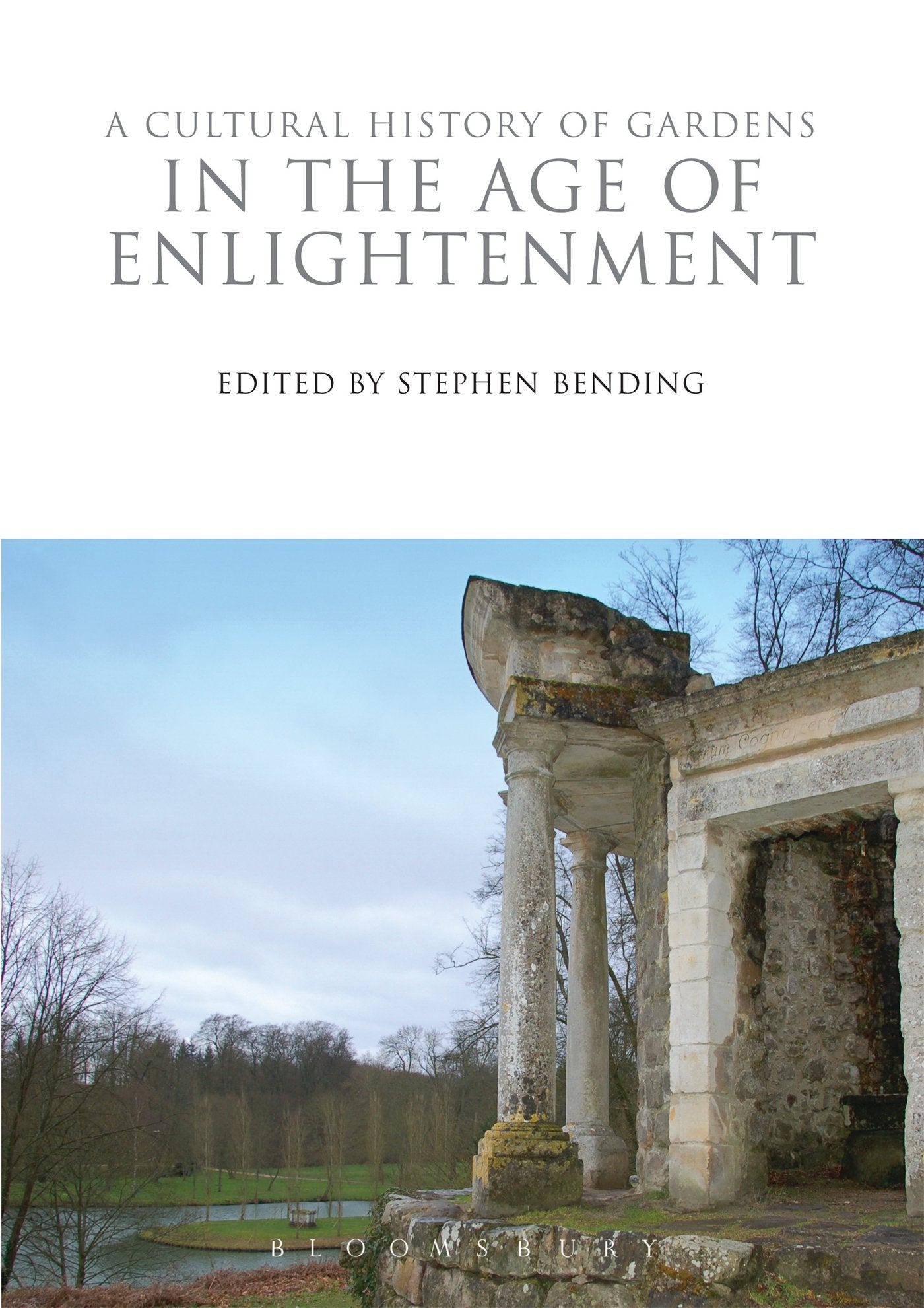 A Cultural History of Gardens in the Age of Enlightenment (The Cultural Histories Series) Architecture