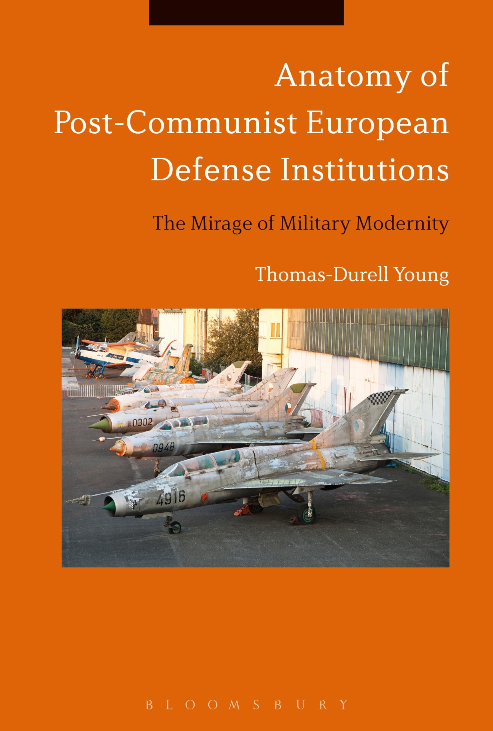 Anatomy of Post-Communist European Defense Institutions Social Sciences