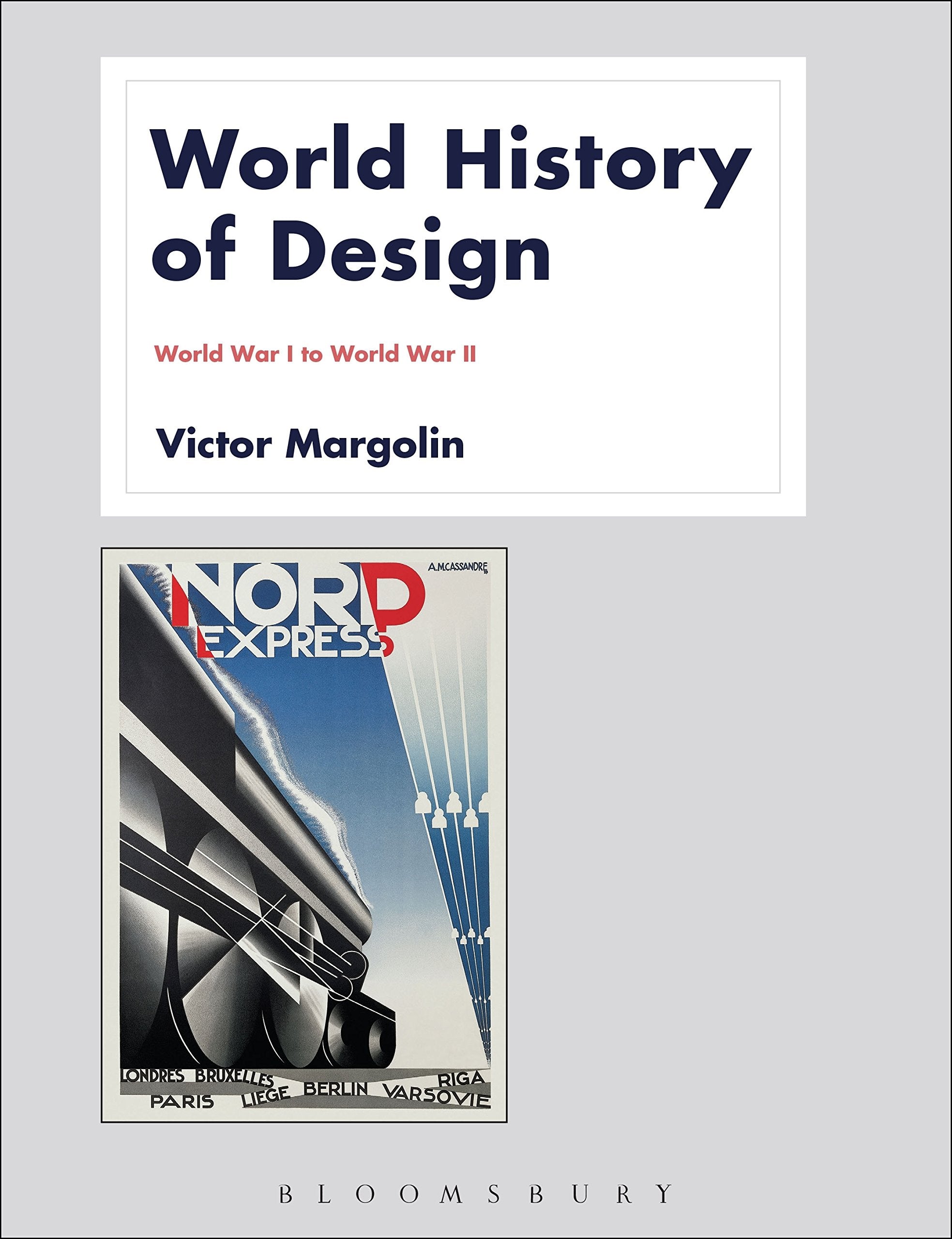 World History of Design Volume 2: World War I to World War II Film, Art & Culture