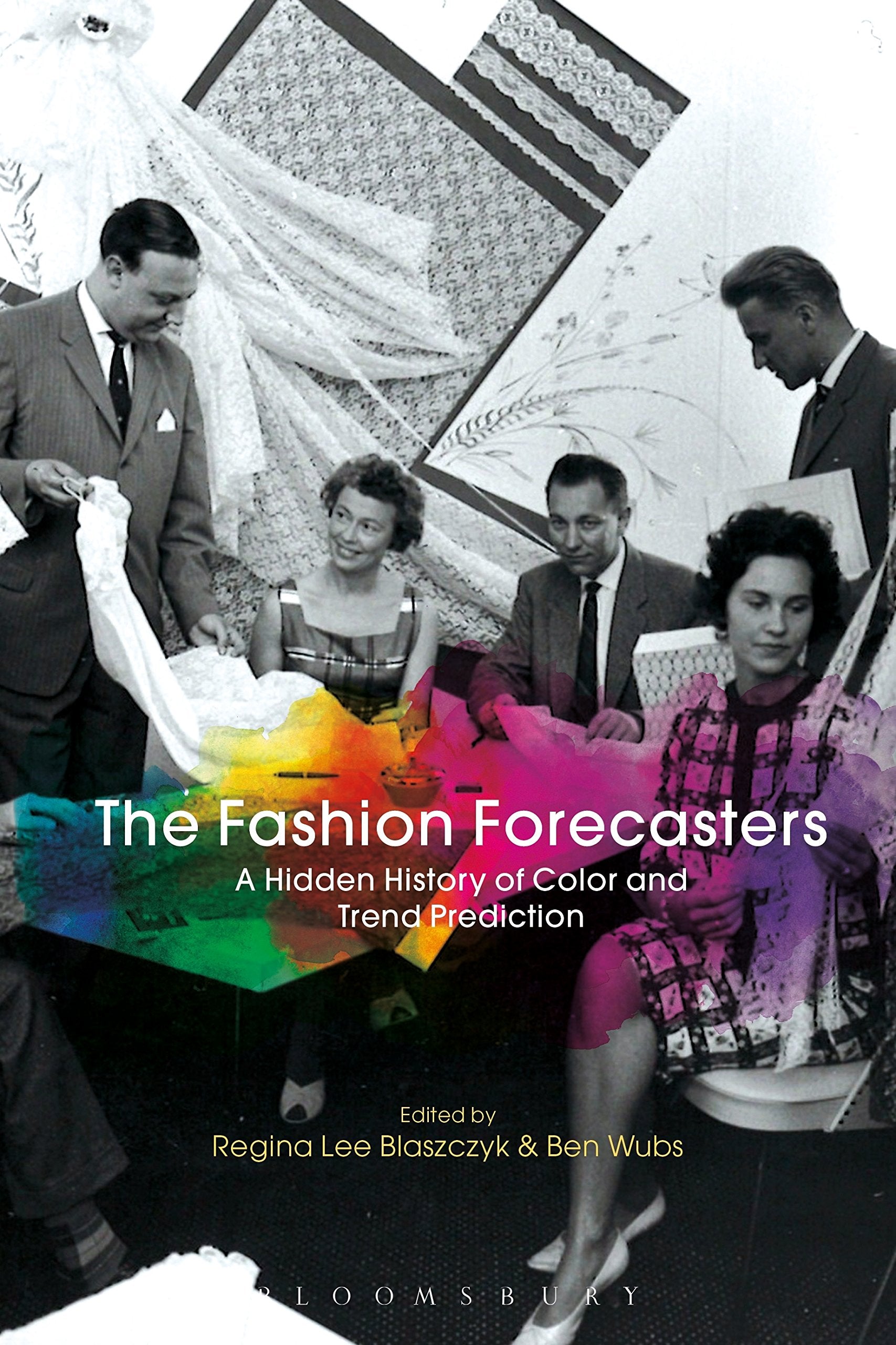 The Fashion Forecasters: A Hidden History of Color and Trend Prediction Books
