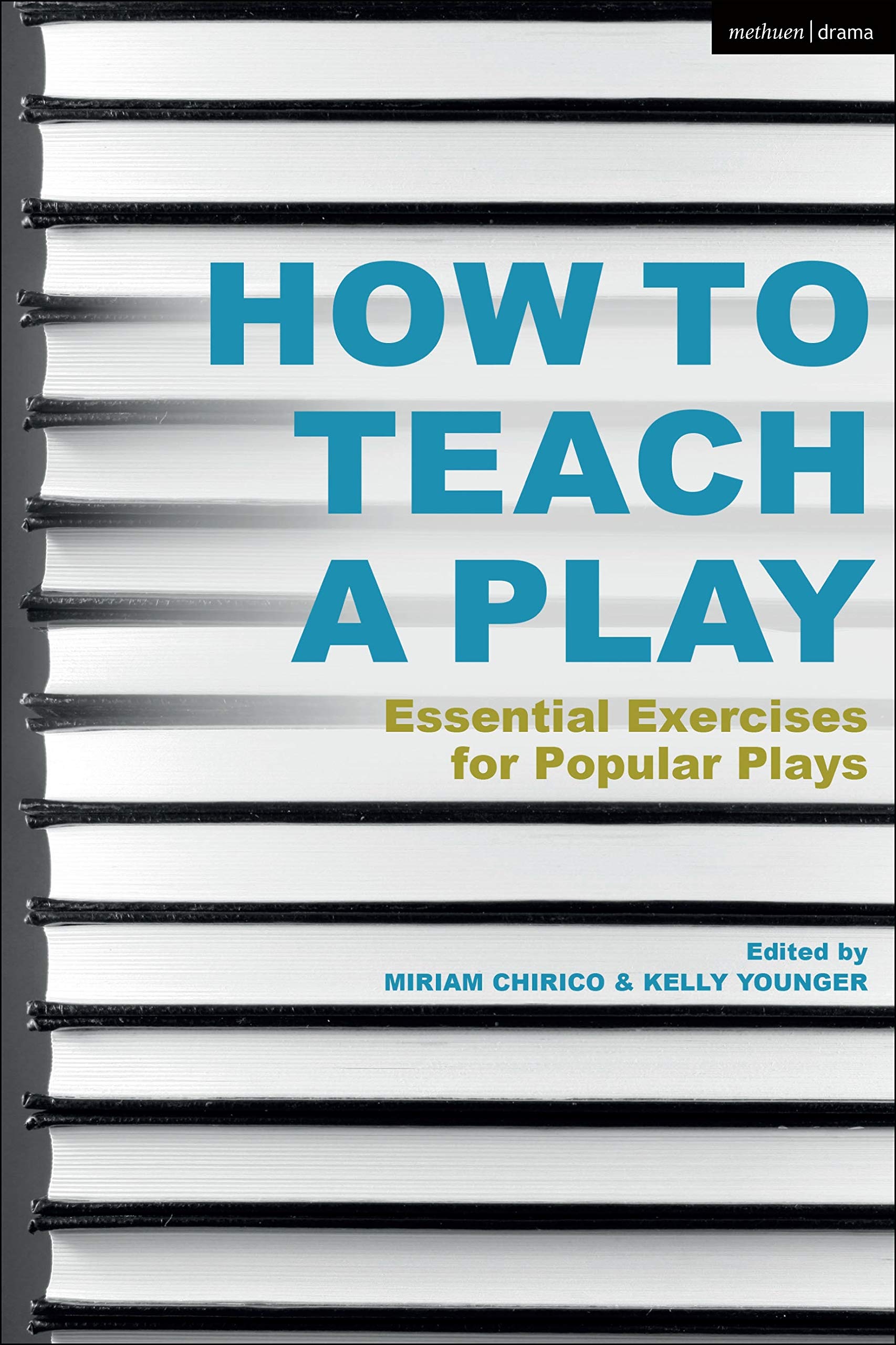How to Teach a Play: Essential Exercises for Popular Plays book