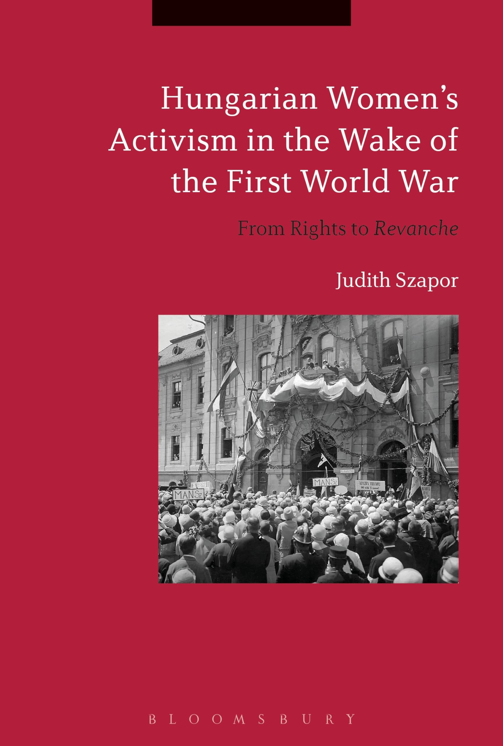 Hungarian Women's Activism in the Wake of the First World War Books