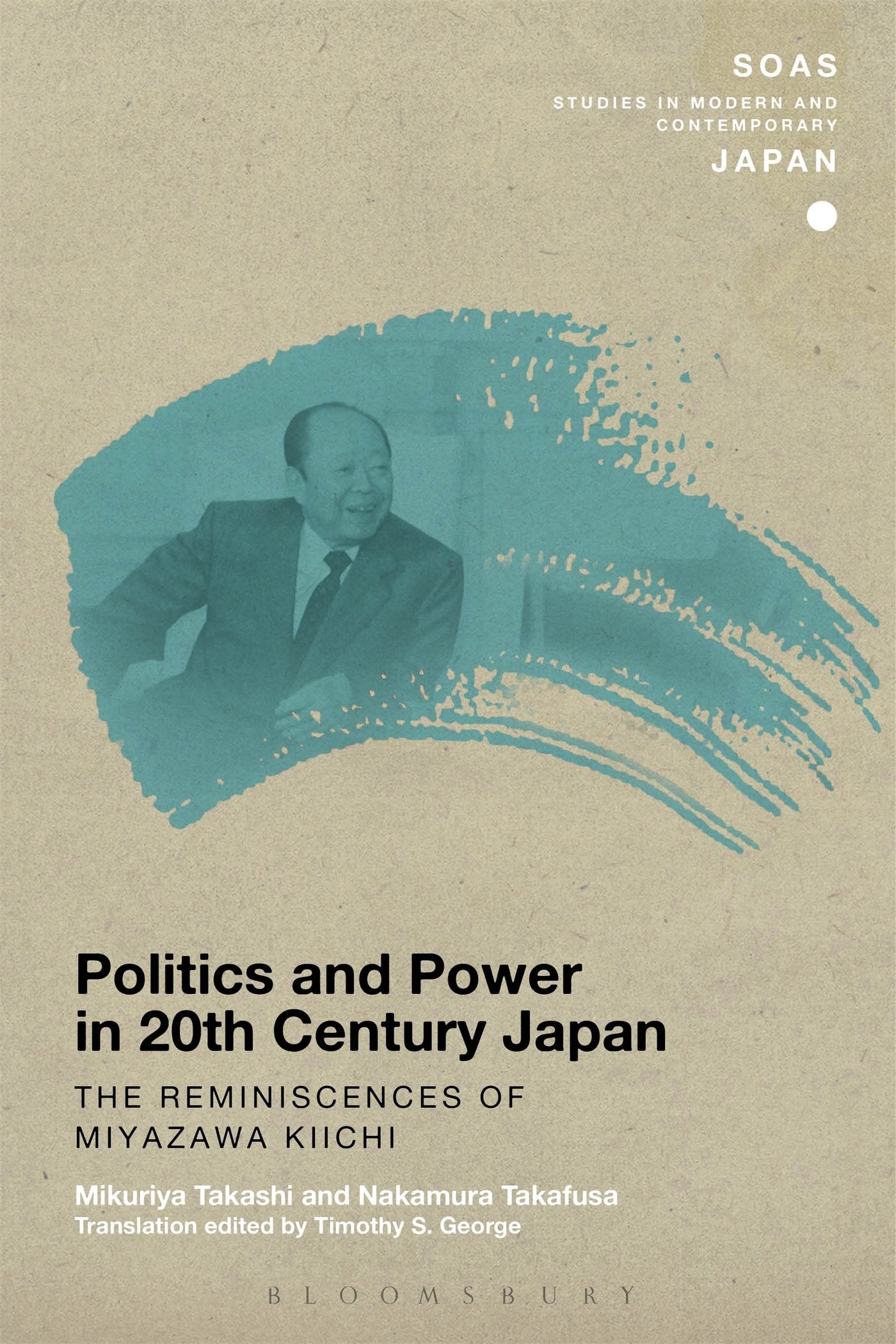 Politics and Power in 20th-Century Japan Politics & Society